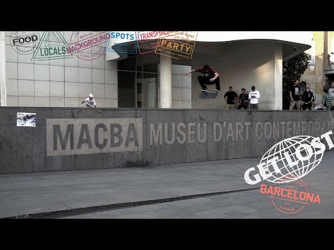 Best skate city in the world?  |  GET LOST: Barcelona