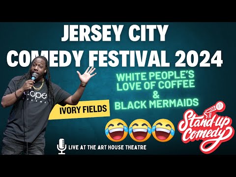 Ivory Fields at the Jersey City Comedy Festival – Must-See Stand-Up!