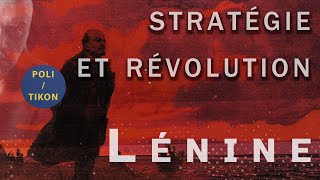 Lénine - Stratégie et Révolution