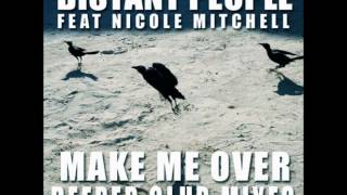 Distant People feat. Nicole Mitchell - Make Me Over (J&M Brothers & Vicmoren Remix)