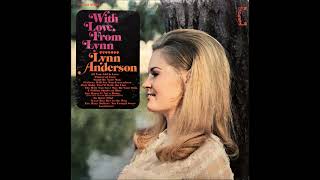 Only Baby That&#39;ll Walk The Line , Lynn Anderson , 1969