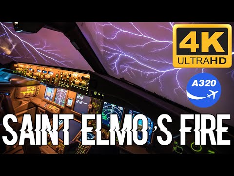 4K Airbus A320 St. Elmo's Fire Cockpit view Flight | Fuego de San Telmo Airbus a320