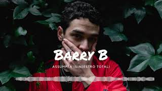 Barry B - Assumpta (Siniestro Total)