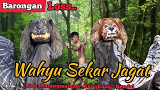 Download lagu Barongan wahyu sekar jagat, live karangmalang kangkung kendal mp3