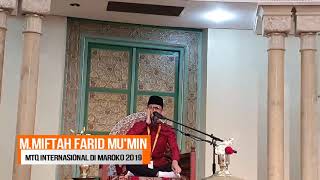 Download lagu Miftah Farid | Qori' Internasional Asal indonesia di MTQ Maroko 2019 mp3