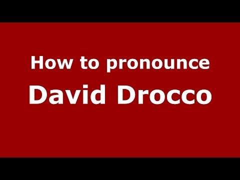 How to pronounce David Drocco (Spanish/Argentina) - PronounceNames.com