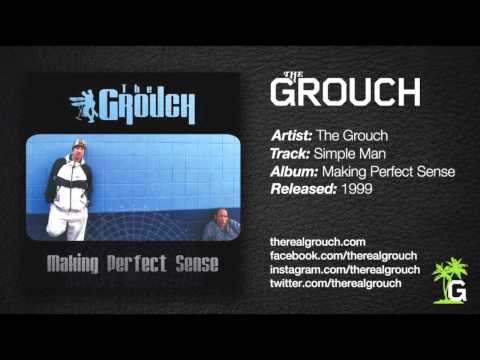 The Grouch - Simple Man