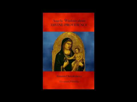 Angelic Wisdom about Divine Providence by Emanuel Swedenborg  - Full Audiobook