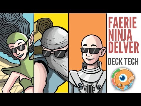 Instant Deck Tech: Faerie Ninja Delver (Modern)