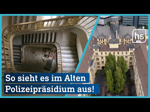 Lost-Place: Das Alte Polizeipräsidium in Frankfurt | hessenschau