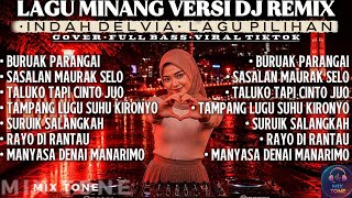 Download lagu (REMIX) INDAH DELVIA | DJ Remix Terbaru 2026 Lagu Minang Full Bass Nonstop | Lagu Minang Emang BEST! mp3