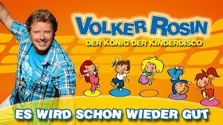 Volker Rosin - Es wird schon wieder gut | Kinderlieder