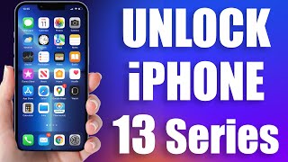 Unlock iPhone 13 Pro Max/13 Pro/13/13 Mini Permanently ANY Carrier [AT&T, Verizon, T-Mobile & More]