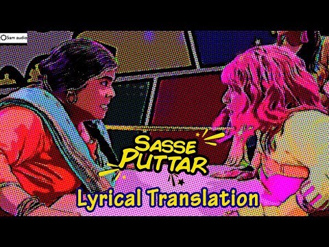 Sasse Puttar | Neha Bhasin | Lyrics | Translation |Full Audio