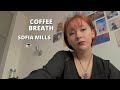 coffee breath - sofia mills
