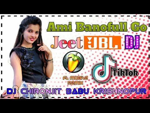 Aami Banophool Go - Gollay Maley Goal | Dj Remix 2021 | Jeet | Dj Chironjit Babu krishnopur