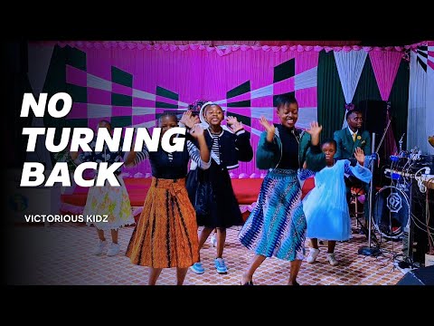 NO TURNING BACK_-_Gaise Baba, Lawrence Oyor. VICTORIOUS KIDZ (Official Dance Video ) @samuul