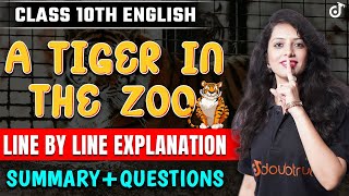 A Tiger in the Zoo Class 10 English One Shot | NCERT Class 10 English Poem Summary in Hindi #10th