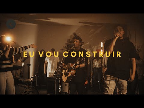Family Worship - Eu Vou Construir | Só Tu és Santo - (Acoustic Session)