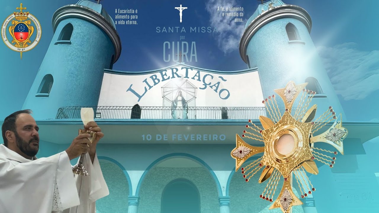 Missa por Cura e Libertação- 17/02/2025 - Paróquia Santa Maria