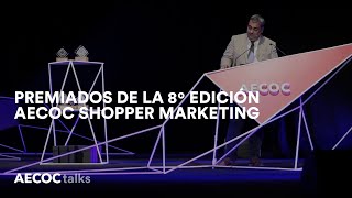 Entrega de premios AECOC Shopper Marketing 2018, que reconocen los esfuerzos colaborativos de las empresas que trabajan para satisfacer al consumidor a través de sus acciones de comunicación y marketing.