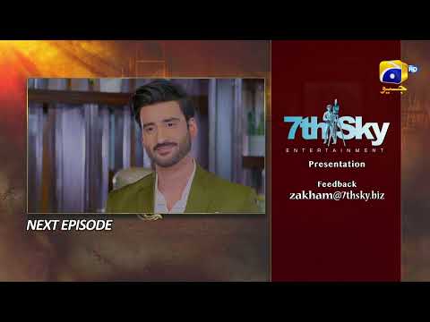 Zakham Episode 02 Teaser - HAR PAL GEO