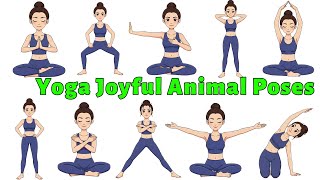 Yoga Joyful Animal Poses | A Fun and Easy Yoga Class for Kids