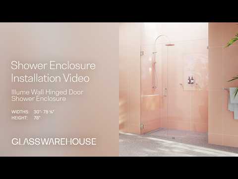Illume - 30"- 78 1/2" Shower Wall Hinge Door Installation