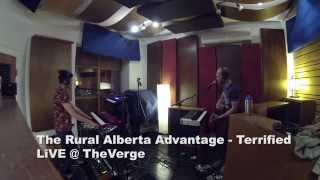 The Rural Alberta Advantage - Terrified