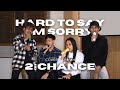2nd Chance Hard To Say I M Sorry
