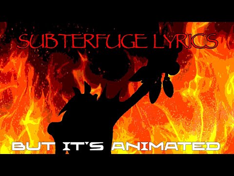 Subterfuge lyrics but it's animated (PART 1)