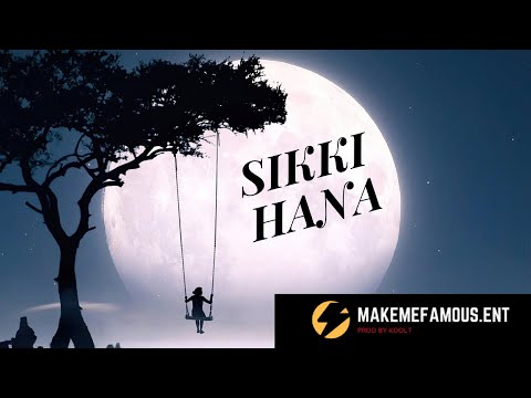 SIKKI - HANA (PROD BY.KOOLT)