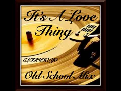 80's R&B Funk Old School Mix - "It's A Love Thing"
