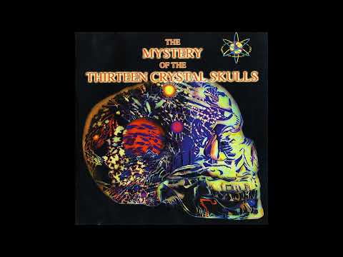 The Mystery Of The Thirteen Crystal Skulls (2001) PSY TRANCE