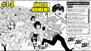 Ele fez uma LIVE em um MUNDO 1:100… e TODAS as mulheres queriam ele!|Manga Recap