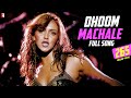 Dhoom Machale - Full Song - Dhoom | Esha Deol