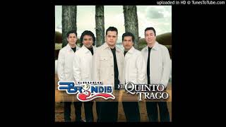 Grupo Bryndis - El Quinto Trago