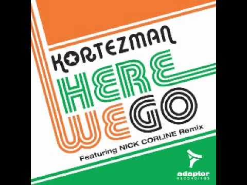 Kortezman_Here We Go (Kortezman SM Mix)