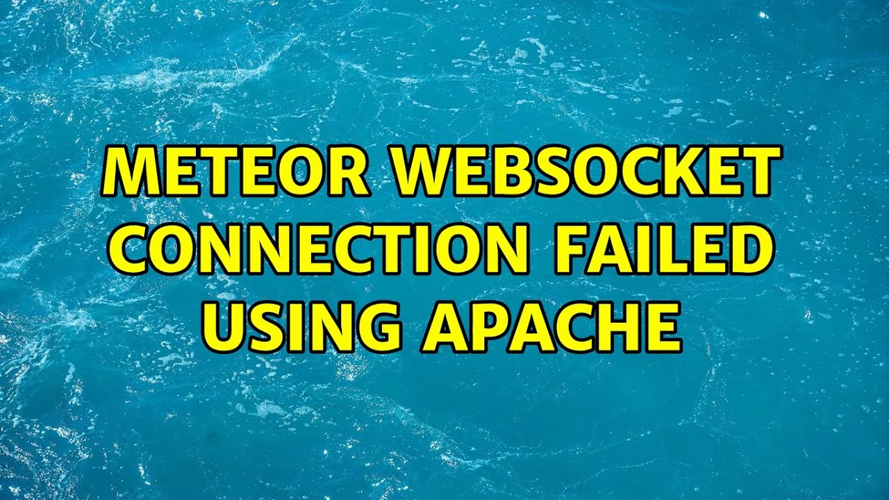 Meteor websocket connection failed using apache