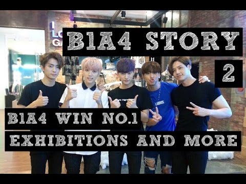 [B1A4 STORY] #2 B1A4 Win No 1, Exhibitions and More! // MYB1A4