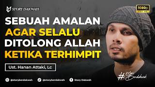 Download lagu Sebuah Amalan Agar Selalu Ditolong Allah Ketika Terhimpit - Ust. Hanan Attaki, Lc mp3 Download lagu Sebuah Amalan Agar Selalu Ditolong Allah Ketika Terhimpit - Ust. Hanan Attaki, Lc mp3