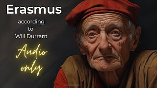 Will Durant --- Erasmus