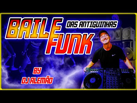 baile funk das antiguinhas ( by dj alemão )