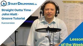 Schlagzeug lernen - Straight Outta Time - John Hiatt - Groove Tutorial - Kurzversion
