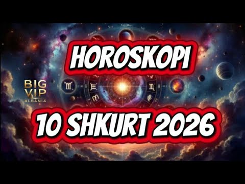 Horoskopi ditor, e martë, 10 shkurt 2026