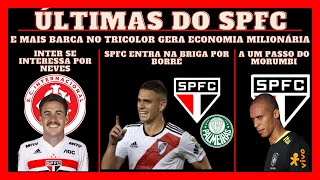ltimas notcias SPFC !!! Borr, Miranda, G. Neves e barca deixando o SPFC e dando uma economia...
