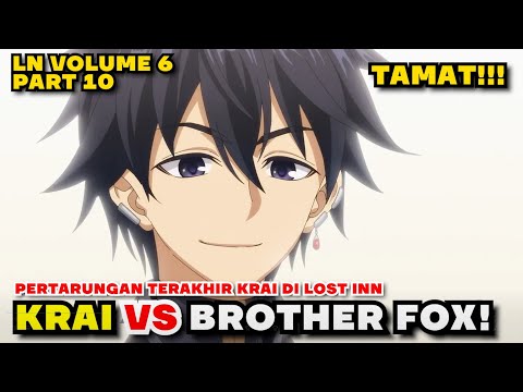 KRAI VS BOSS TERAKHIR [DEWA] LOST INN, DUEL VS BROTHER FOX TAMAT -  Nageki No Bourei [ArwahBerduka]