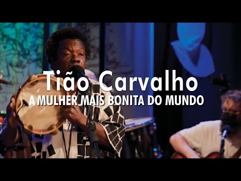 Tião Carvalho - A Mulher Mais Bonita do Mundo