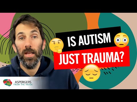 Is autism JUST trauma? (What’s the link between autism, trauma and psychological safety?)