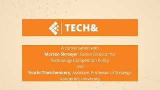 TECH& with Sruthi Thatchenkery, Assistant Professor of Strategy, Vanderbilt University